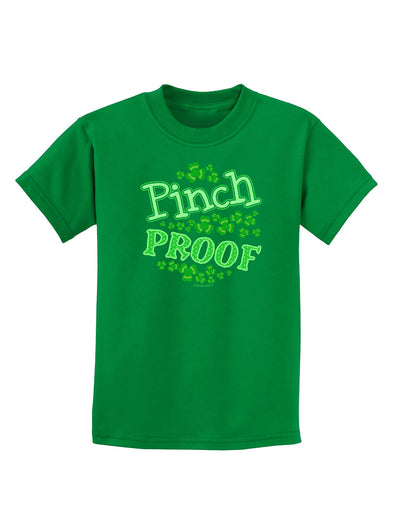 Pinch Proof St Patricks Day Childrens Dark T-Shirt-Childrens T-Shirt-TooLoud-Kelly-Green-X-Small-Davson Sales