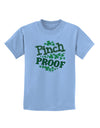 Pinch Proof St Patricks Day Childrens T-Shirt-Childrens T-Shirt-TooLoud-Light-Blue-X-Small-Davson Sales