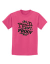 Pinch Proof St Patricks Day Childrens T-Shirt-Childrens T-Shirt-TooLoud-Sangria-X-Small-Davson Sales