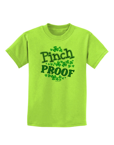 Pinch Proof St Patricks Day Childrens T-Shirt-Childrens T-Shirt-TooLoud-Lime-Green-X-Small-Davson Sales