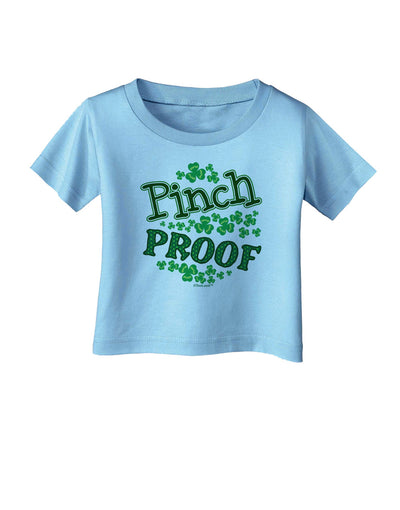 Pinch Proof St Patricks Day Infant T-Shirt-Infant T-Shirt-TooLoud-Aquatic-Blue-06-Months-Davson Sales