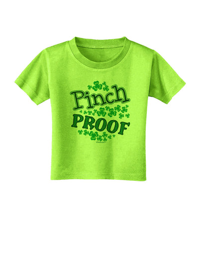 Pinch Proof St Patricks Day Toddler T-Shirt-Toddler T-Shirt-TooLoud-Lime-Green-2T-Davson Sales