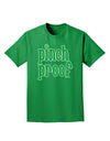 Pinch Proof - St. Patrick's Day Adult Dark T-Shirt by TooLoud-Mens T-Shirt-TooLoud-Kelly-Green-Small-Davson Sales