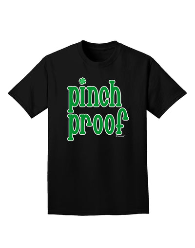 Pinch Proof - St. Patrick's Day Adult Dark T-Shirt by TooLoud-Mens T-Shirt-TooLoud-Black-Small-Davson Sales