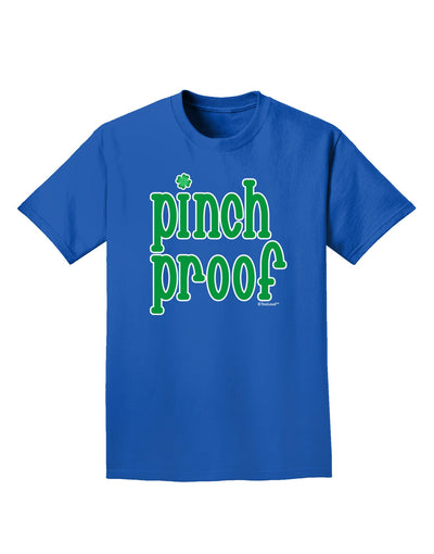 Pinch Proof - St. Patrick's Day Adult Dark T-Shirt by TooLoud-Mens T-Shirt-TooLoud-Royal-Blue-Small-Davson Sales