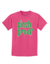 Pinch Proof - St. Patrick's Day Childrens Dark T-Shirt by TooLoud-Childrens T-Shirt-TooLoud-Sangria-X-Small-Davson Sales