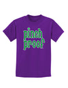 Pinch Proof - St. Patrick's Day Childrens Dark T-Shirt by TooLoud-Childrens T-Shirt-TooLoud-Purple-X-Small-Davson Sales