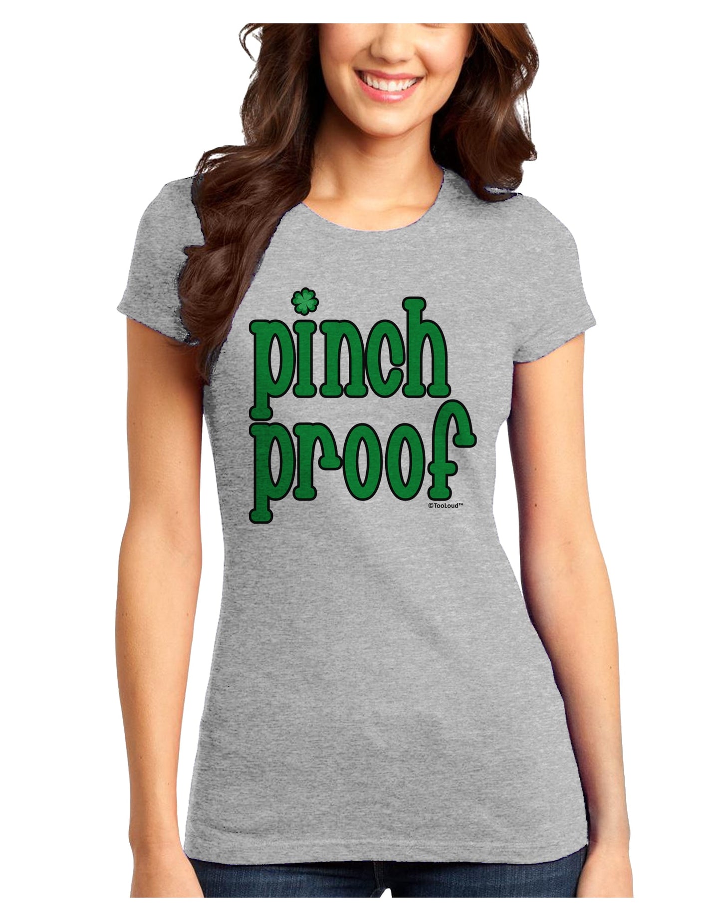 Pinch Proof - St. Patrick's Day Juniors T-Shirt by TooLoud-Womens Juniors T-Shirt-TooLoud-Ash-Gray-Juniors Fitted X-Small-Davson Sales