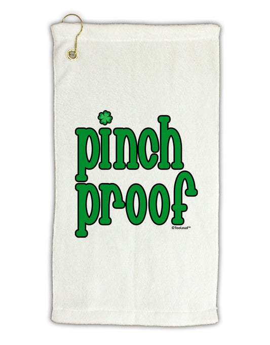 Pinch Proof - St. Patrick's Day Micro Terry Gromet Golf Towel 16 x 25 inch by TooLoud-Golf Towel-TooLoud-White-Davson Sales