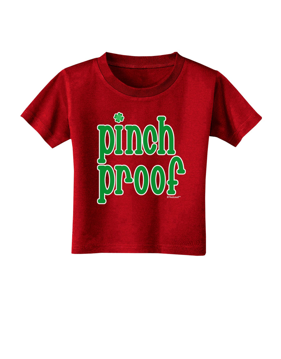 Pinch Proof - St. Patrick's Day Toddler T-Shirt Dark by TooLoud-Toddler T-Shirt-TooLoud-Black-2T-Davson Sales