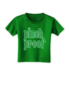 Pinch Proof - St. Patrick's Day Toddler T-Shirt Dark by TooLoud-Toddler T-Shirt-TooLoud-Clover-Green-2T-Davson Sales