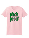 Pinch Proof - St. Patrick's Day Womens T-Shirt by TooLoud-Womens T-Shirt-TooLoud-PalePink-X-Small-Davson Sales