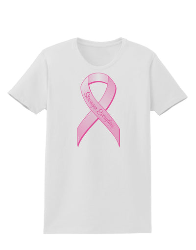 Pink Breast Cancer Awareness Ribbon - Stronger Everyday Womens T-Shirt-Womens T-Shirt-TooLoud-White-X-Small-Davson Sales