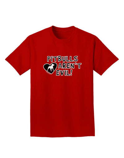 Pitbulls Aren't Evil Adult Dark T-Shirt-Mens T-Shirt-TooLoud-Red-Small-Davson Sales