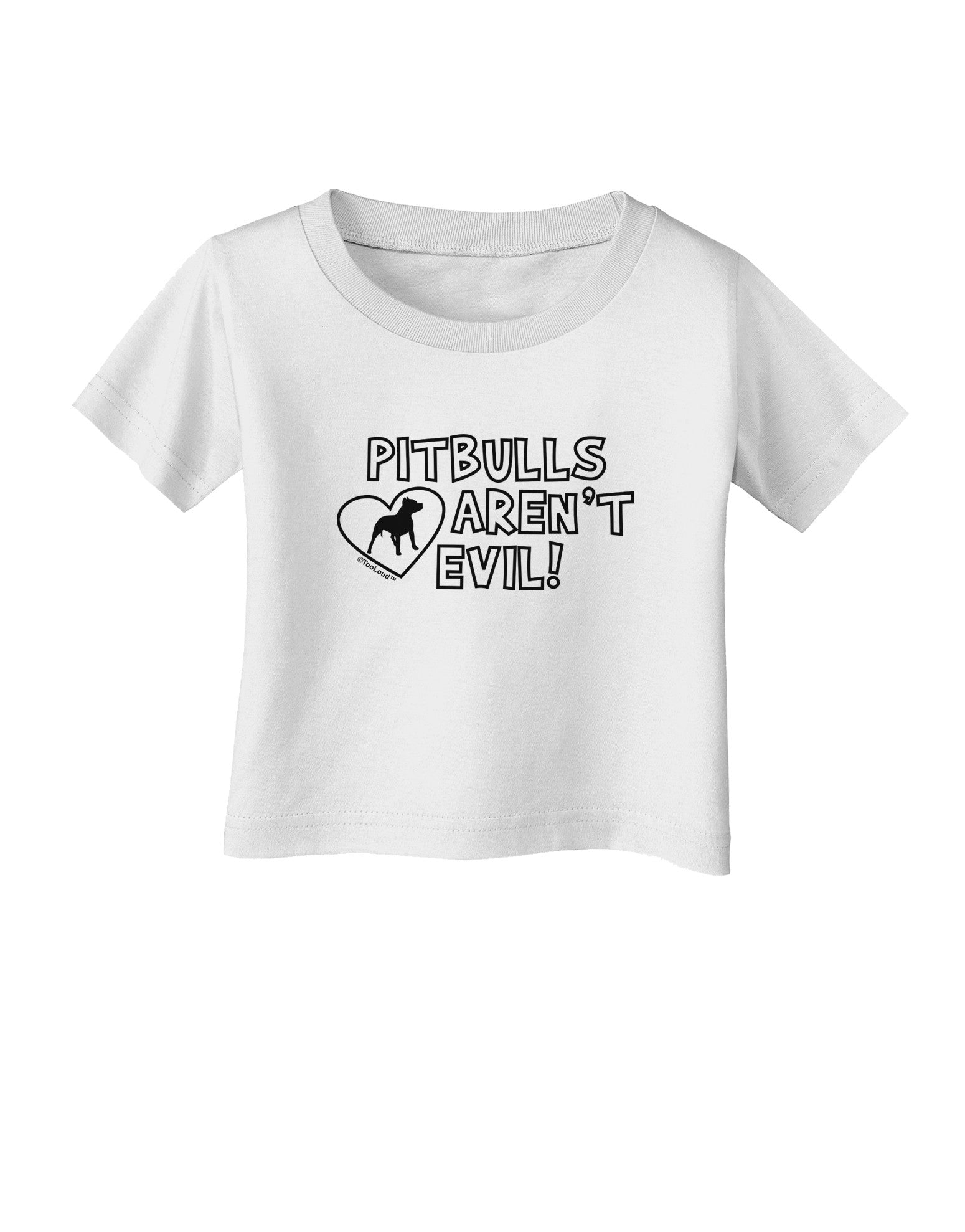 Pitbulls Aren't Evil Infant T-Shirt-Infant T-Shirt-TooLoud-White-06-Months-Davson Sales