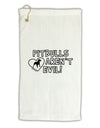 Pitbulls Aren't Evil Micro Terry Gromet Golf Towel 16 x 25 inch-Golf Towel-TooLoud-White-Davson Sales