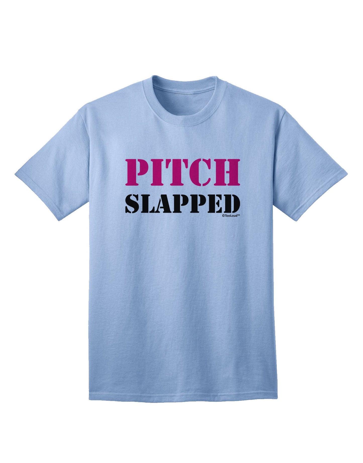 Pitch Slapped - Pink Adult T-Shirt-Mens T-Shirt-TooLoud-Light-Blue-Small-Davson Sales