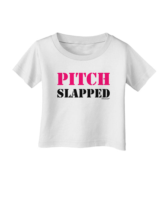Pitch Slapped - Pink Infant T-Shirt-Infant T-Shirt-TooLoud-White-06-Months-Davson Sales