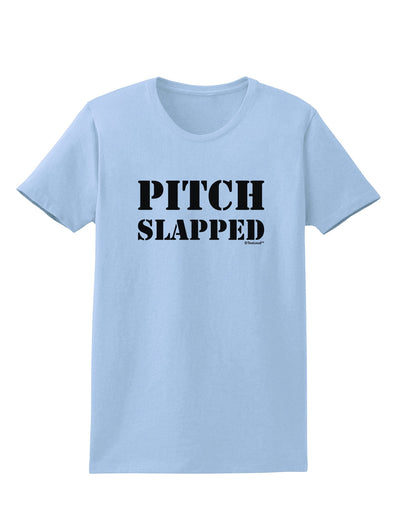 Pitch Slapped Womens T-Shirt-Womens T-Shirt-TooLoud-Light-Blue-X-Small-Davson Sales