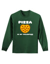 Pizza Is My Valentine Adult Long Sleeve Dark T-Shirt by TooLoud-TooLoud-Dark-Green-Small-Davson Sales