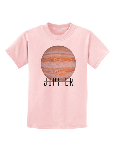 Planet Jupiter Earth Text Childrens T-Shirt-Childrens T-Shirt-TooLoud-PalePink-X-Small-Davson Sales