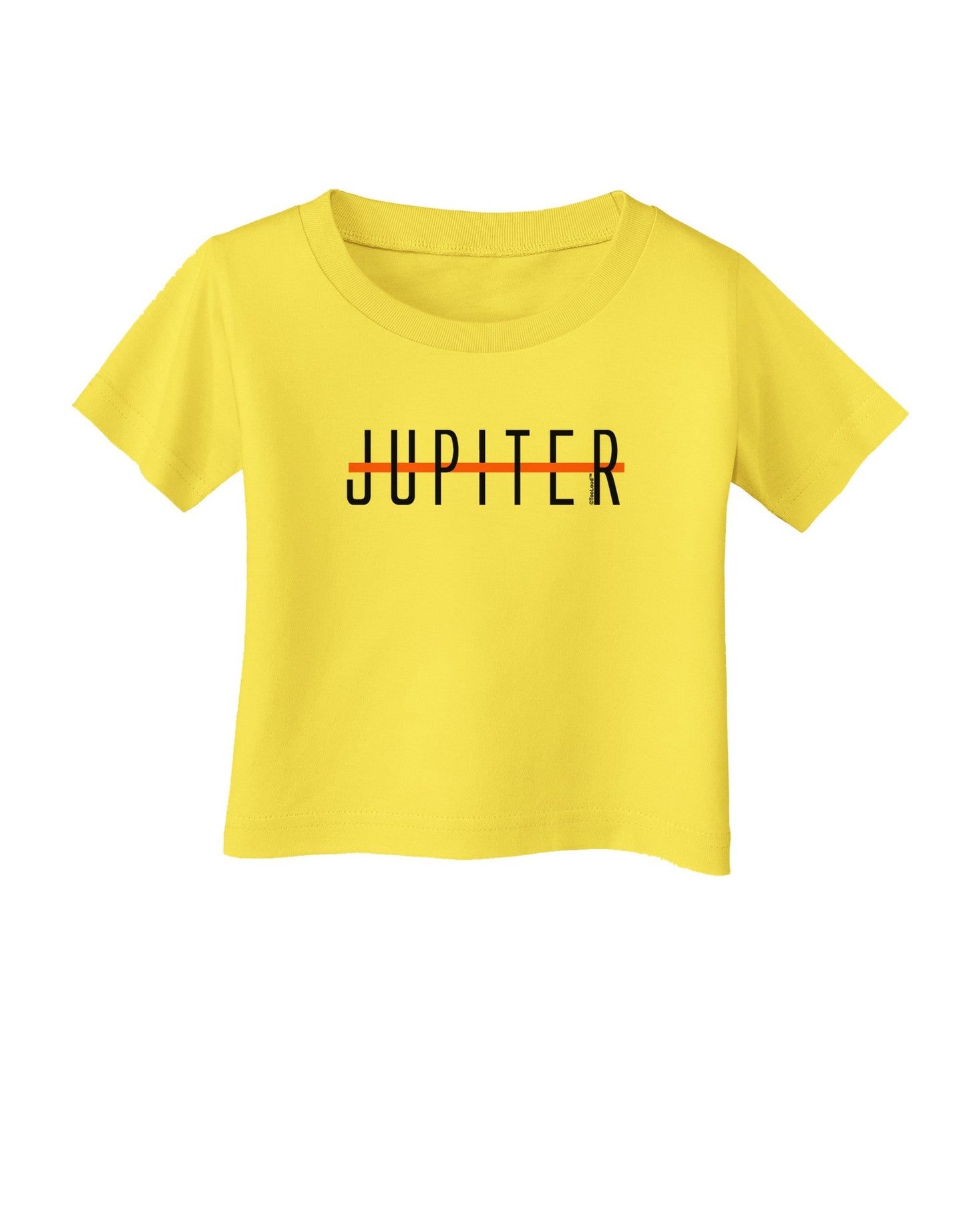 Planet Jupiter Text Only Infant T-Shirt-Infant T-Shirt-TooLoud-Yellow-06-Months-Davson Sales