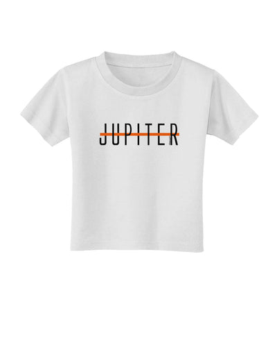 Planet Jupiter Text Only Toddler T-Shirt-Toddler T-Shirt-TooLoud-White-2T-Davson Sales