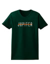 Planet Jupiter Text Only Womens Dark T-Shirt-TooLoud-Forest-Green-Small-Davson Sales