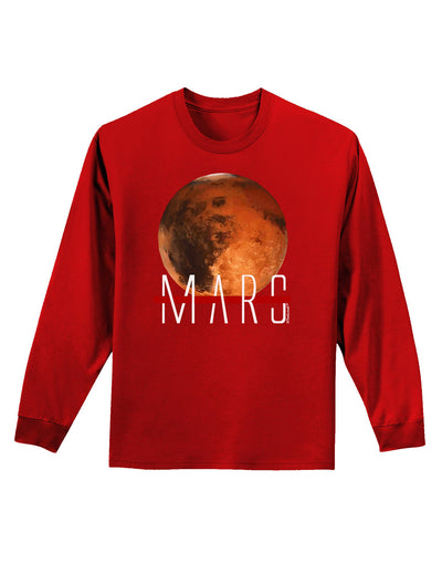 Planet Mars Text Adult Long Sleeve Dark T-Shirt-TooLoud-Red-Small-Davson Sales