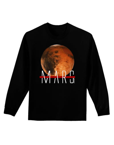 Planet Mars Text Adult Long Sleeve Dark T-Shirt-TooLoud-Black-Small-Davson Sales