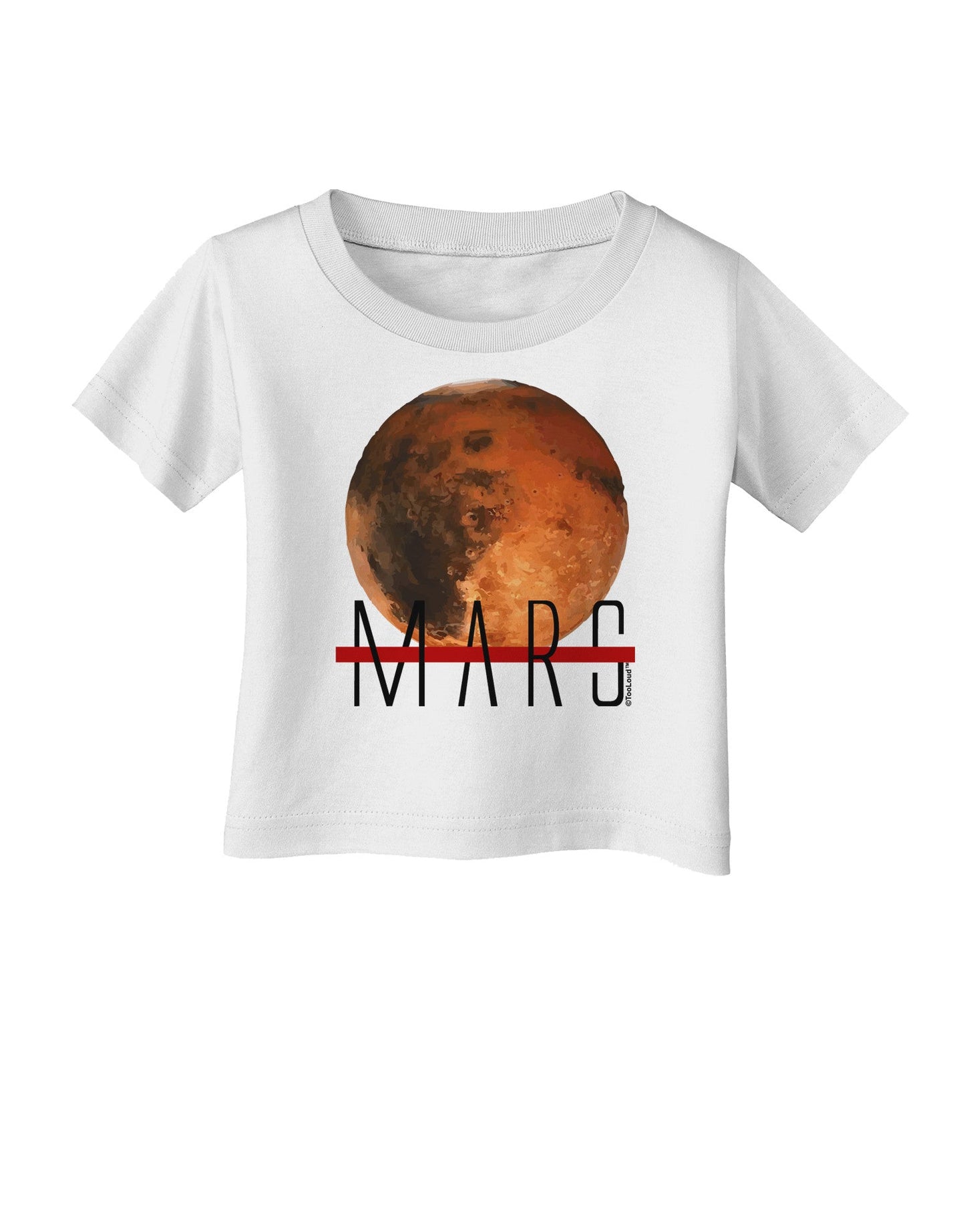 Planet Mars Text Infant T-Shirt-Infant T-Shirt-TooLoud-White-06-Months-Davson Sales
