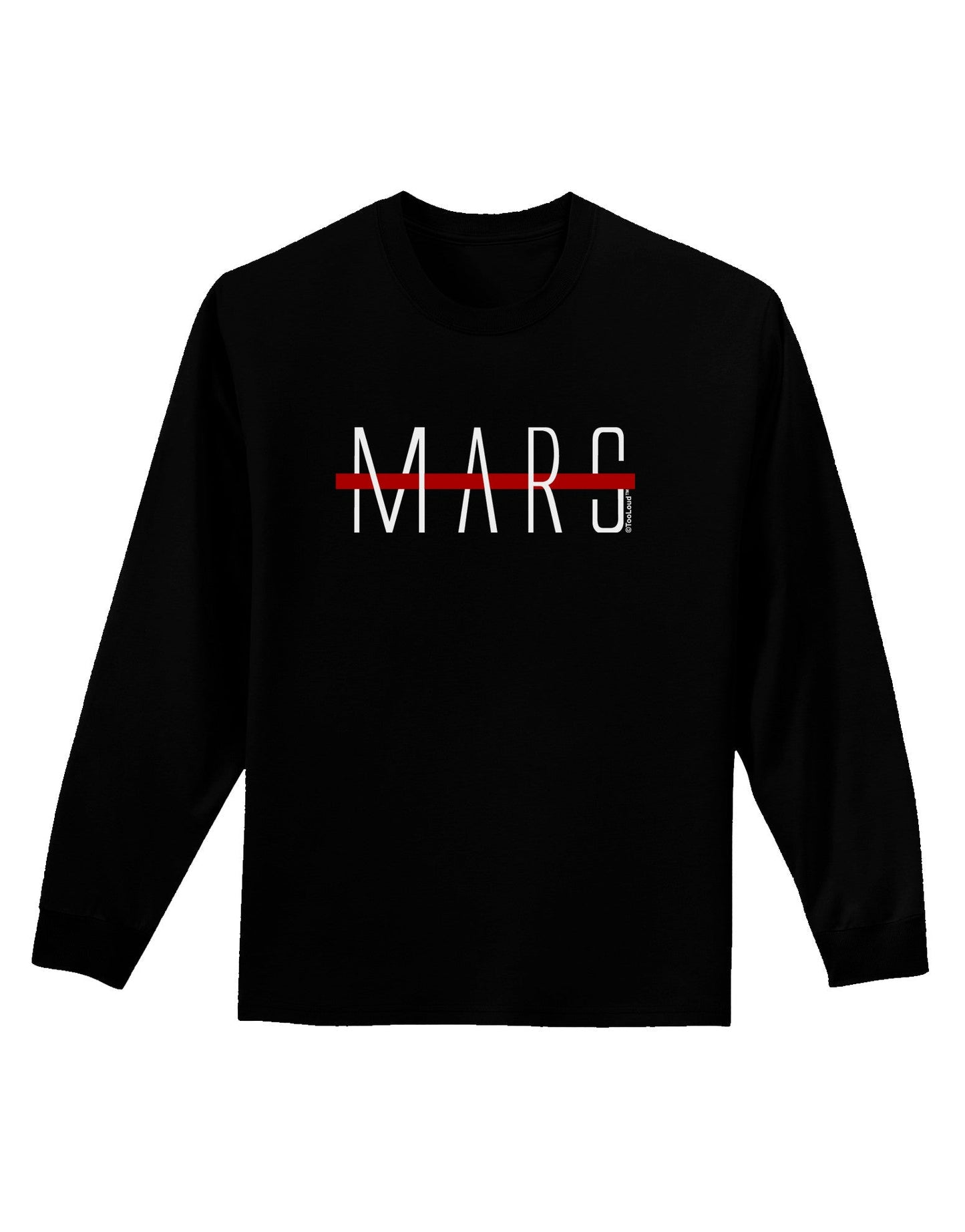 Planet Mars Text Only Adult Long Sleeve Dark T-Shirt-TooLoud-Black-Small-Davson Sales
