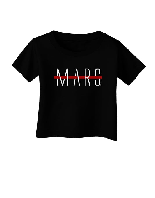 Planet Mars Text Only Infant T-Shirt Dark-Infant T-Shirt-TooLoud-Black-06-Months-Davson Sales