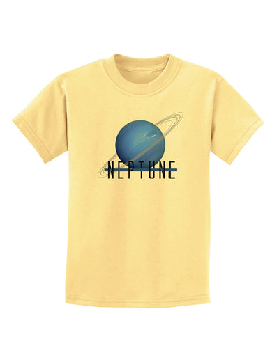 Planet Neptune Text Childrens T-Shirt-Childrens T-Shirt-TooLoud-Daffodil-Yellow-X-Small-Davson Sales