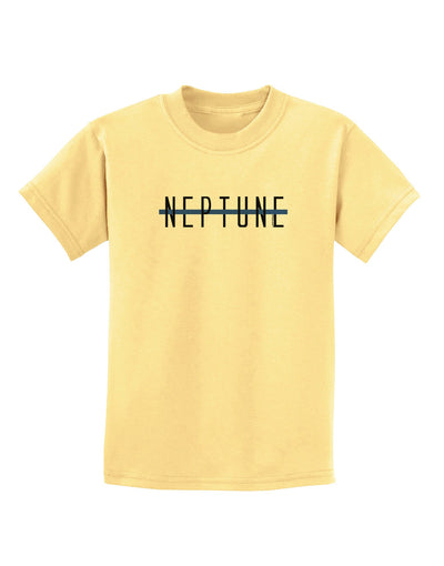 Planet Neptune Text Only Childrens T-Shirt-Childrens T-Shirt-TooLoud-Daffodil-Yellow-X-Small-Davson Sales