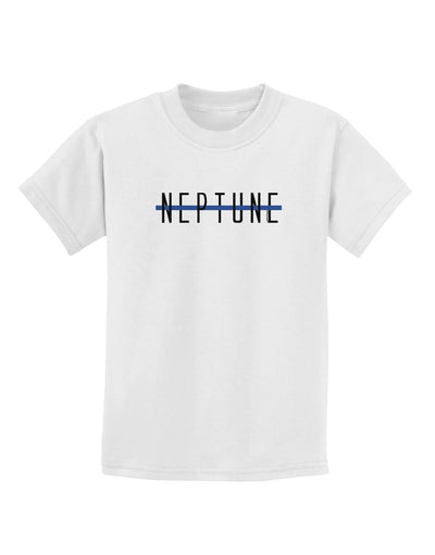 Planet Neptune Text Only Childrens T-Shirt-Childrens T-Shirt-TooLoud-White-X-Small-Davson Sales