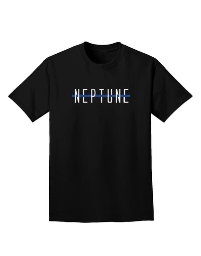 Planet Neptune Text Only Dark Adult Dark T-Shirt-Mens T-Shirt-TooLoud-Black-Small-Davson Sales