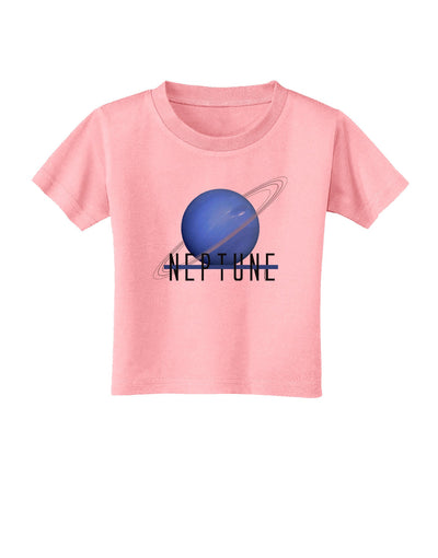 Planet Neptune Text Toddler T-Shirt-Toddler T-Shirt-TooLoud-Candy-Pink-2T-Davson Sales