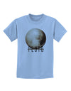 Planet Pluto Text Childrens T-Shirt-Childrens T-Shirt-TooLoud-Light-Blue-X-Small-Davson Sales