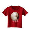 Planet Pluto Text Dark Toddler T-Shirt Dark-Toddler T-Shirt-TooLoud-Red-2T-Davson Sales