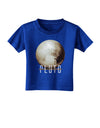 Planet Pluto Text Dark Toddler T-Shirt Dark-Toddler T-Shirt-TooLoud-Royal-Blue-2T-Davson Sales