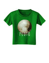 Planet Pluto Text Dark Toddler T-Shirt Dark-Toddler T-Shirt-TooLoud-Clover-Green-2T-Davson Sales