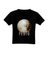 Planet Pluto Text Dark Toddler T-Shirt Dark-Toddler T-Shirt-TooLoud-Black-2T-Davson Sales