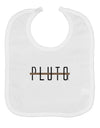 Planet Pluto Text Only Baby Bib