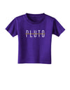 Planet Pluto Text Only Dark Toddler T-Shirt Dark-Toddler T-Shirt-TooLoud-Purple-2T-Davson Sales