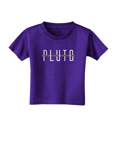 Planet Pluto Text Only Dark Toddler T-Shirt Dark-Toddler T-Shirt-TooLoud-Purple-2T-Davson Sales