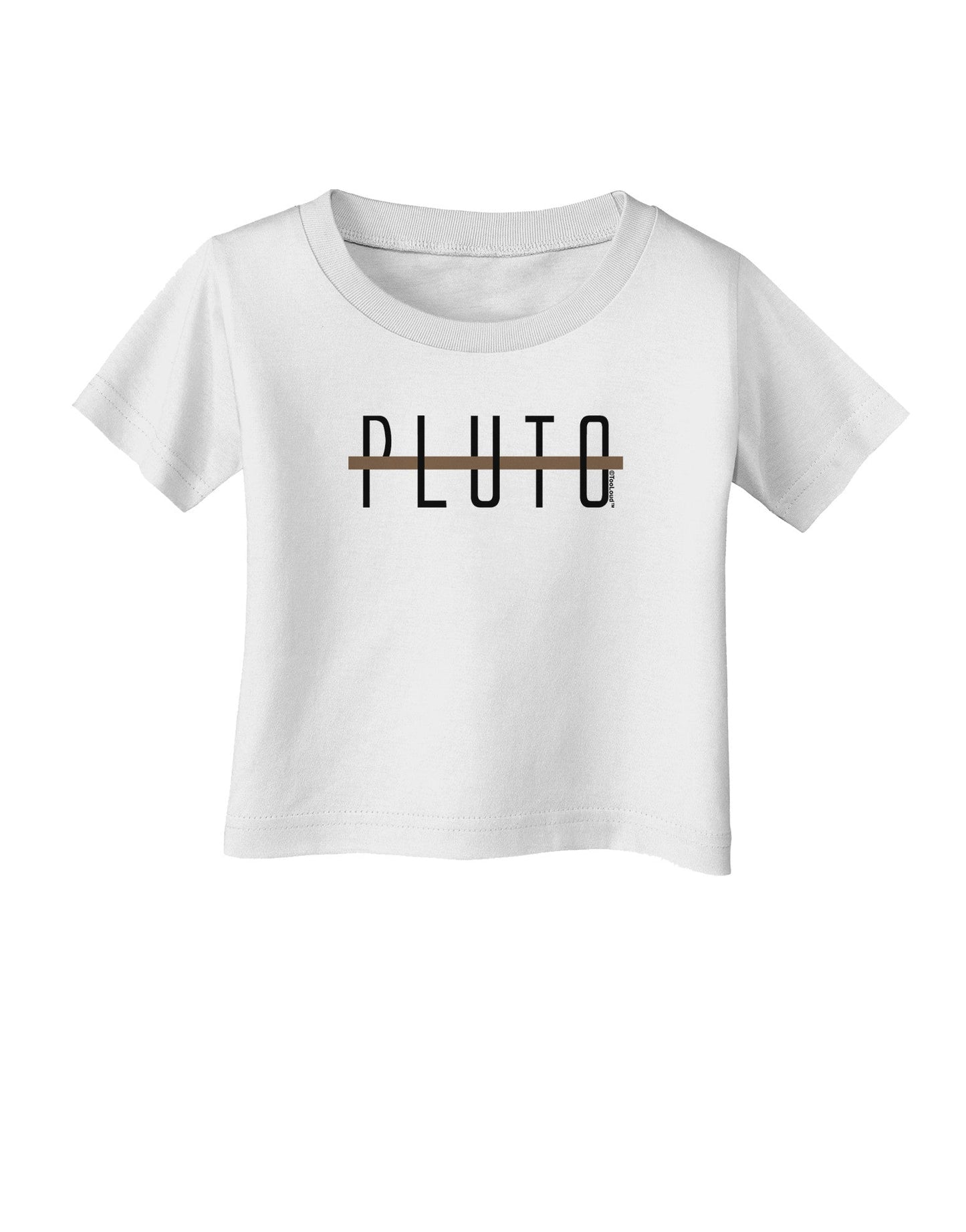 Planet Pluto Text Only Infant T-Shirt-Infant T-Shirt-TooLoud-White-06-Months-Davson Sales