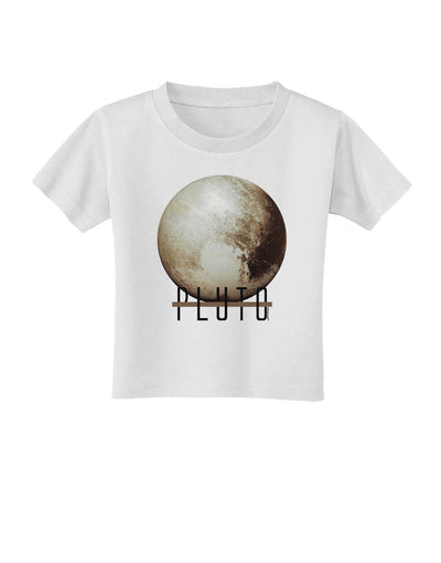 Planet Pluto Text Toddler T-Shirt-Toddler T-Shirt-TooLoud-White-2T-Davson Sales