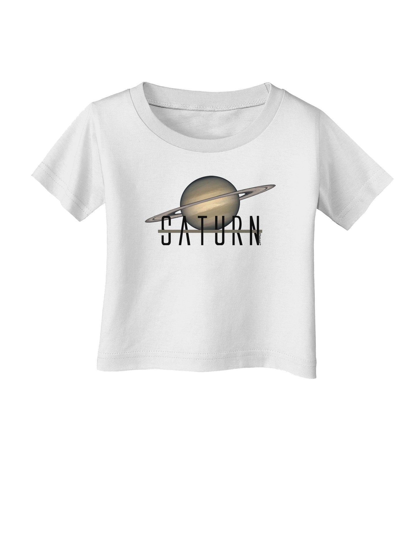 Planet Saturn Text Infant T-Shirt-Infant T-Shirt-TooLoud-White-06-Months-Davson Sales
