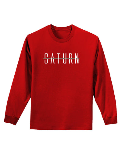 Planet Saturn Text Only Adult Long Sleeve Dark T-Shirt-TooLoud-Red-Small-Davson Sales